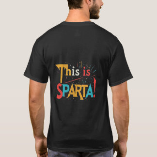 Das ist Sparta! T-Shirt