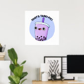 Das ist Taroffic Funny Boba Tea Pun Poster (Heimbüro)