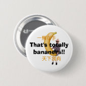 Das ist total bananers!! button (Vorne & Hinten)