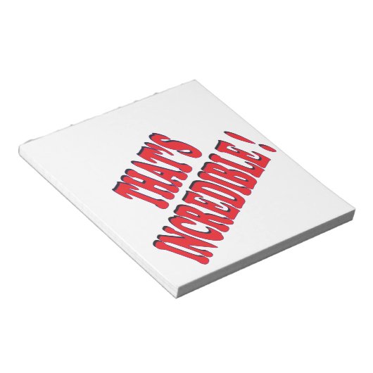 Das ist unglaublich notizblock (angewinkelt)