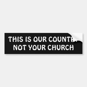 DAS IST UNSER LAND NICHT EURE KIRCHE AUTOAUFKLEBER