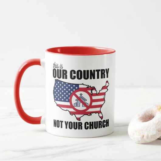 Das ist unser Land, nicht Ihr Kirchenprotest Tasse (Mit Donut)