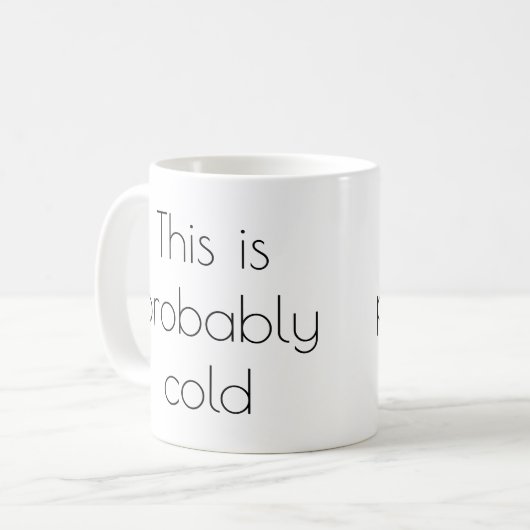 Das ist wahrscheinlich kalte Tasse (Vorderseite Links)