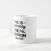 Das ist wahrscheinlich Kürkin geschmeckt Kaffeetasse (Vorderseite Links)