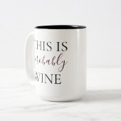 Das ist wahrscheinlich Wein Zweifarbige Tasse (Vorderseite Links)