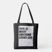Das ist was "Awesome" aussieht Tote Bag Tasche (Rückseite)