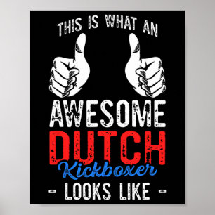 Das ist, was ein großartiger niederländischer Kick Poster