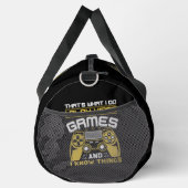 Das ist, was ich mache, ich spiele Videospiele, di Duffle Bag (Rechts)
