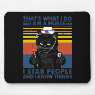 Das ist, was ich tue, ich bin eine Krankenschweste Mousepad