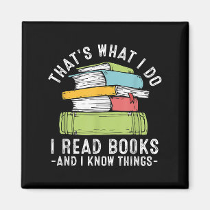 Das ist was ich tue Ich lese Bücher und ich kenne  Magnet