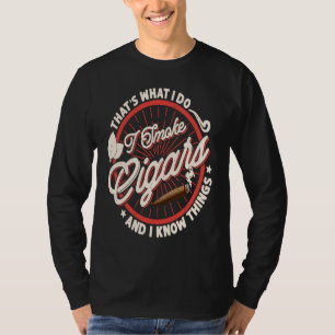 Das ist was ich tue Ich rauche Zigarren und ich we T-Shirt