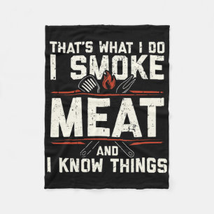 Das ist, was ich tue, ich räuchere Fleisch, ich ke Fleecedecke
