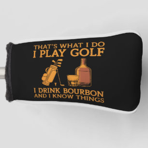 Das ist, was ich tue, ich spiele Golf, ich trinke Golf Headcover