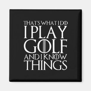 Das ist was ich tue ich spiele Golf und ich kenne  Magnet