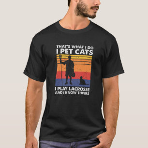 Das ist, was ich tue, ich streichle Katzen, ich sp T-Shirt