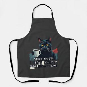 Das ist, was ich tue, ich trinke Kaffee, ich hasse Schürze