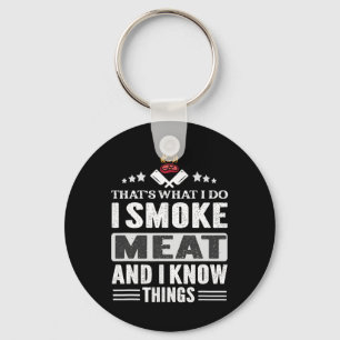 Das ist, was ich tue, Smoke Meat Bbq Smoker Grilli Schlüsselanhänger