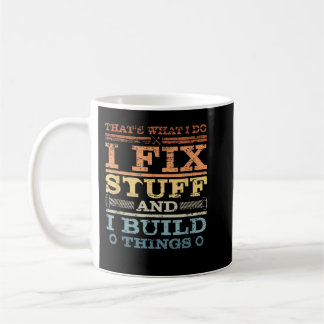 DAS IST, WAS ICH TUN, ICH BEARBEITE STUFE UND ICH KAFFEETASSE