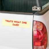Das ist, was sie sagte! autoaufkleber (Auf Lkw)