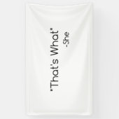 Das ist, was sie sagte banner (Vertikal)