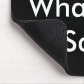 Das ist, was sie sagte mousepad (Ecke)