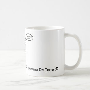 DAS IST, WAS SIE SAGTE, Pomme De Terre: D Kaffeetasse