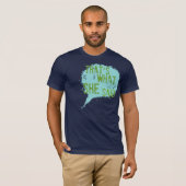 DAS IST, WAS SIE SAGTE T-Shirt (Vorne ganz)
