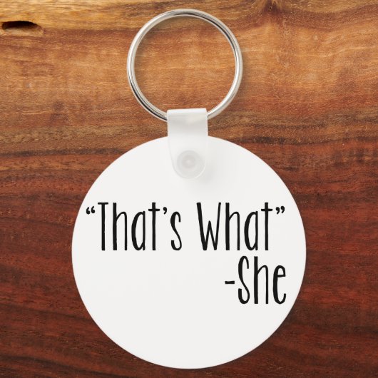 "Das ist was" - sie Schlüsselanhänger (Vorderseite)