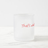 Das ist, was sie Tasse sagte (Mittel)