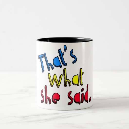 das ist, was sie Tasse sagte (Mittel)