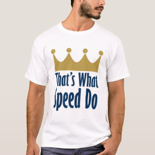 Das ist, was Speed macht - Party wie es ist 1985 T-Shirt
