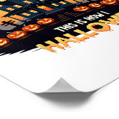 Das ist, wie ich Halloween Funny Halloween Poster (Ecke)