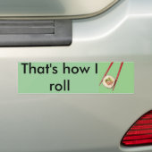 Das ist, wie ich rolle autoaufkleber (Auf Auto)
