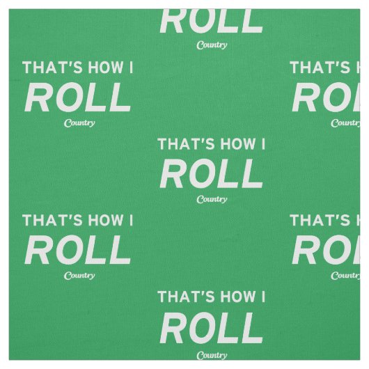 Das ist, wie ich rolle stoff (Muster)
