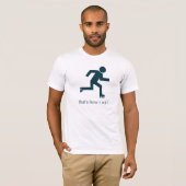 das ist, wie ich rolle T-Shirt (Vorne ganz)