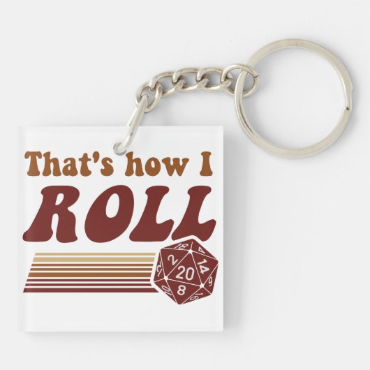 Das ist, wie ich Würfel des Fantasie-Spiel-d20 Schlüsselanhänger (Rückseite)