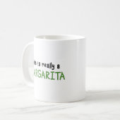 Das ist wirklich Margarita Tequila Cocktail Lover Kaffeetasse (Vorderseite Links)