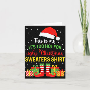 Das ist zu heiß für hässliche Weihnachtspullover W Karte