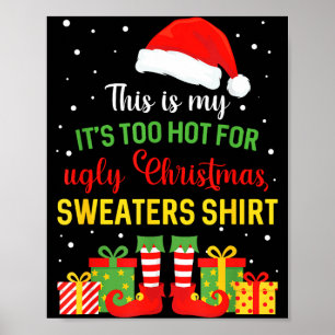 Das ist zu heiß für hässliche Weihnachtspullover X Poster