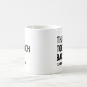 Das ist zu viel Bacon Kaffeetasse (Mittel)