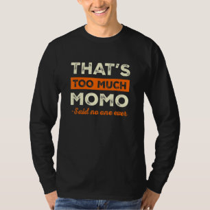 Das ist zu viel Gyoza Lustiger Dumpling Humor Indi T-Shirt
