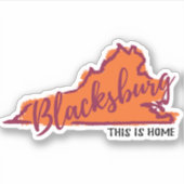 Das ist Zuhause Blacksburg Va Hokie Sticker (Vorderseite)