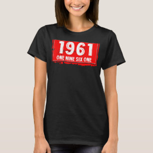 Das Jahr 1961 Phantastisch für Männer und Frauen B T-Shirt