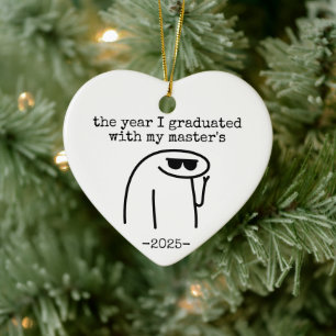 das Jahr, in dem ich meinen Masterabschluss gemach Keramik Ornament