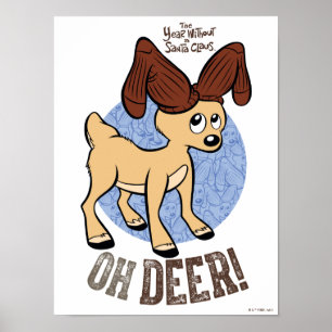 DAS JAHR OHNE SANTA CLAUS™ Vixen "Oh Deer" Poster