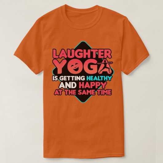 Das Joga-Lachen wird gesund und freut sich über di T-Shirt (Design vorne)