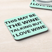 Das kann der Wein sein, der spricht Getränkeuntersetzer (Linke Seite)