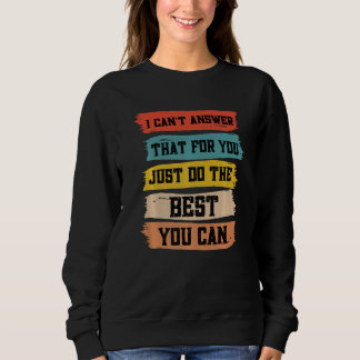 Das kann ich dir nicht antworten, wenn du nur die sweatshirt