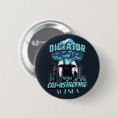 Das katastrophale Funny Cat Design Button (Vorne & Hinten)