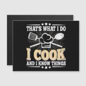 Das koche ich und ich kenne die Dinge, die Funny C Magnetkarte (Vorne/Hinten)
